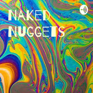 Naked Nuggets