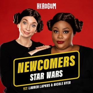 Newcomers: Star Wars, with Lauren Lapkus & Nicole Byer