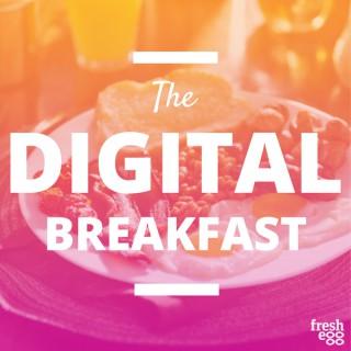 Fresh Egg's Digital Breakfast