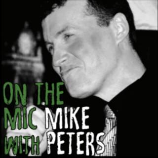 On the Mic with Mike Peters