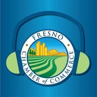 Fresno Chamber of Commerce Podcast