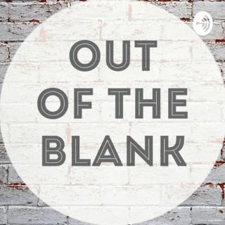 Out Of The Blank