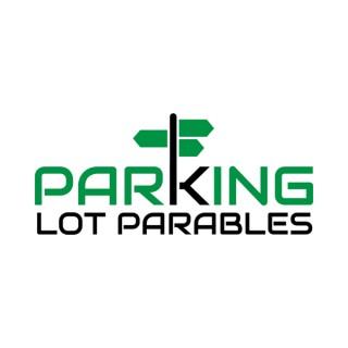 Parking Lot Parables