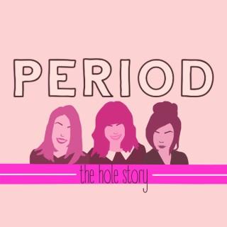 Period. The Hole Story