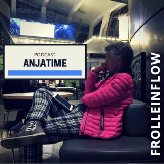 FrolleinFlow » AnjaTime
