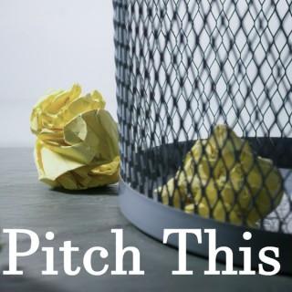 Pitch This