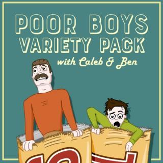 Poor Boys' Variety Pack!