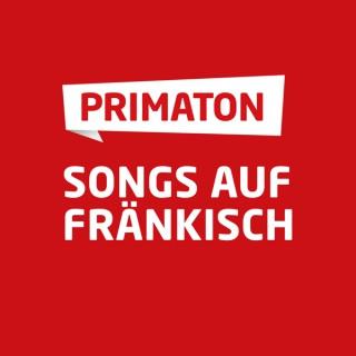 PRIMATON - Songs auf Fränkisch