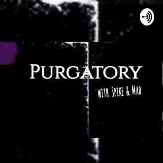 Purgatory Podcast