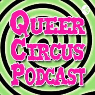 Queer Circus Podcast