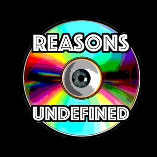 Reasons Undefined