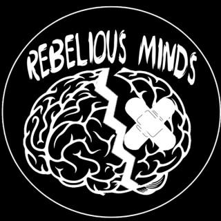 Rebelious Minds Presents
