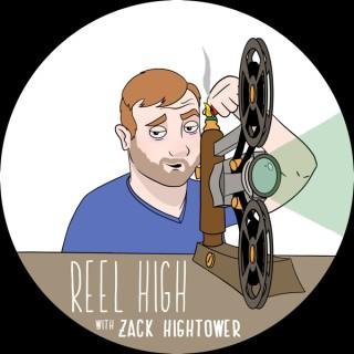 Reel High with Zack Hightower
