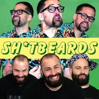 Sh*t Beards Podcast
