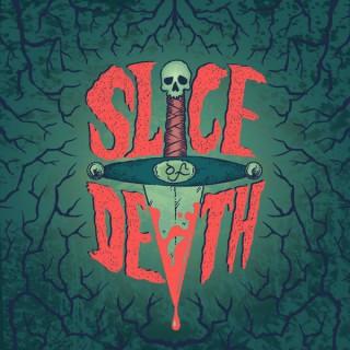 Slice Of Death
