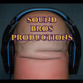 Sound Bros Productions Podcast