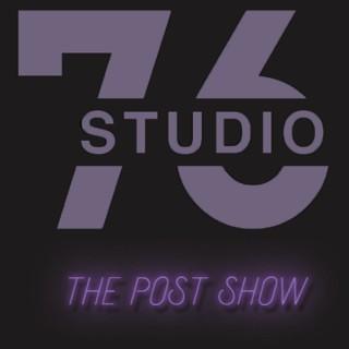Studio 76: The Post Show