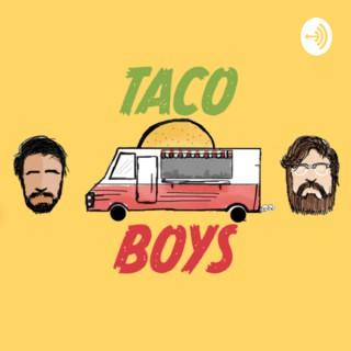 The Taco Boys Podcast