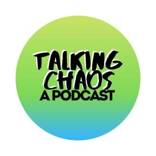 Talking Chaos