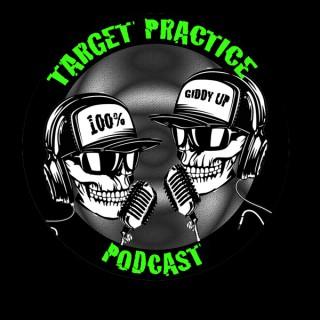 Target Practice Podcast