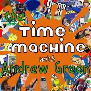 The Time Machine with Andrew Green