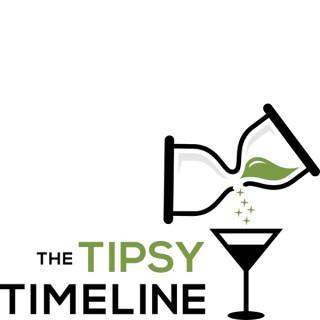 The Tipsy Timeline