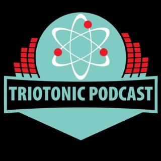 Triotonic Podcast