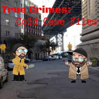 The true crimes cold case files's Podcast