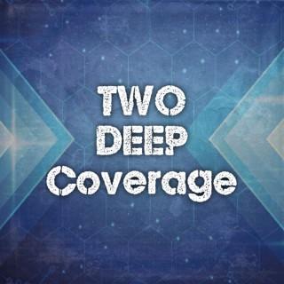 Two Deep Coverage