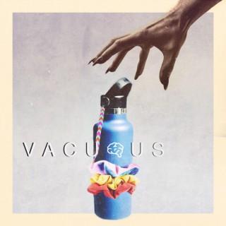 Vacuous Podcast