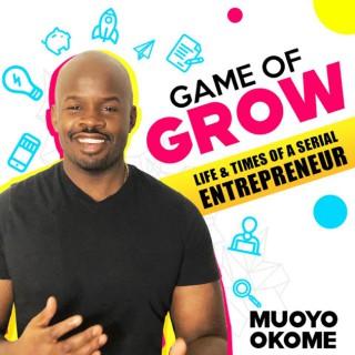 Game of Grow - Entrepreneurship, Marketing, Personal Development
