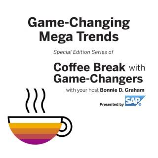 Game-Changing Mega Trends, Presented by SAP