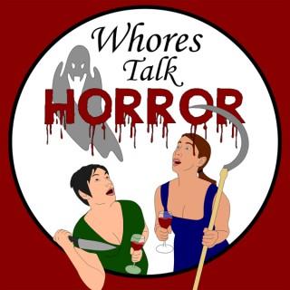 Whores Talk Horror