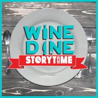 Wine Dine and Storytime