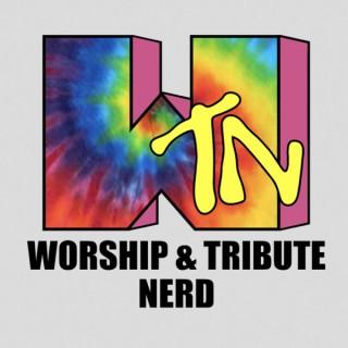 Worship and Tribute Nerd Podcast