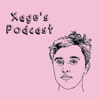Xage's Podcast