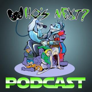 "Who's Next?" Podcast