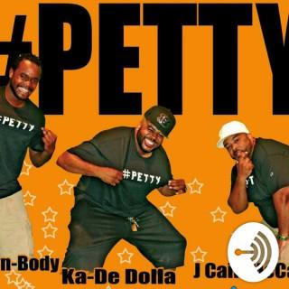 #Petty Podcast Show