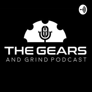 Gears and Grind Podcast