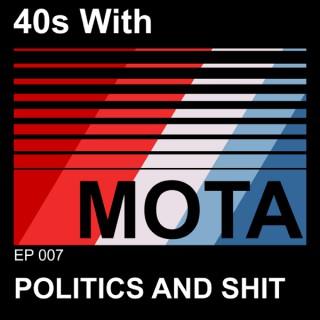 40s With Mota