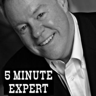 5 Minute Expert