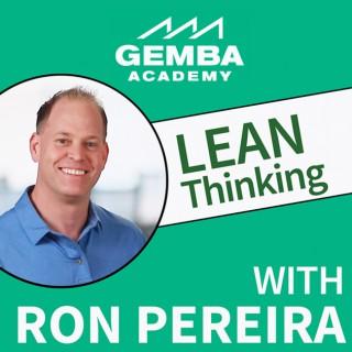 Gemba Academy Podcast: Lean Manufacturing | Lean Office | Six Sigma | Toyota Kata | Productivity | Leadership