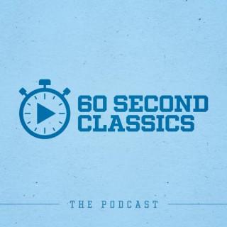60 Second Classics