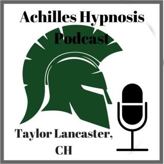 Achilles Hypnosis Podcast