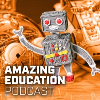 Amazing Education Podcast