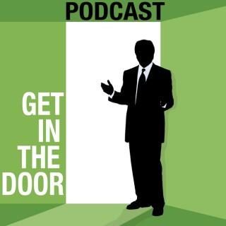 Get In The Door Podcast | Sales Prospecting Strategies & Tactics brought to you by Steve Kloyda, The Prospecting Expert