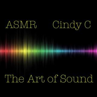 ASMR Cindy C The Art of Sound