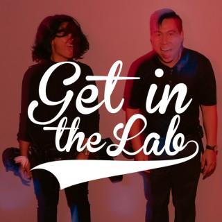 Get In the Lab Podcast