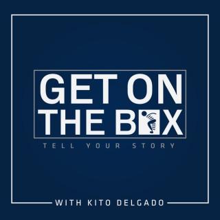 Get on the Box: tell your story