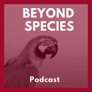 Beyond Species